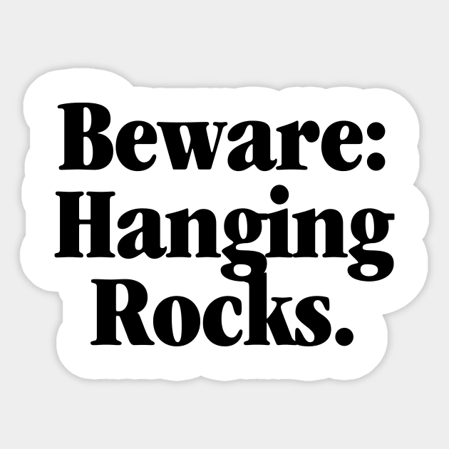 Beware: Hanging Rocks. - Ansett Wet TShirt Holidays Sticker by SNAustralia